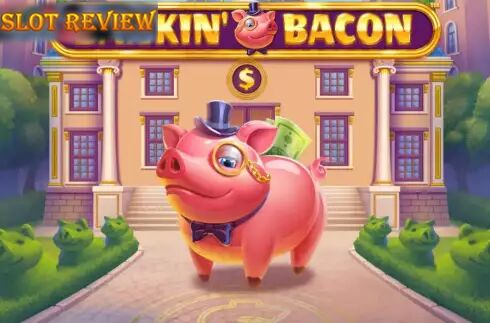 Bankin Bacon Slot Review